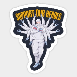 Support our heroes Sticker